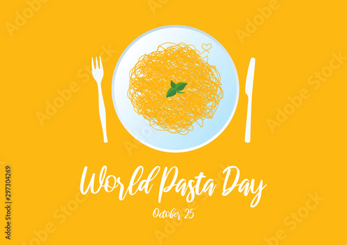 World Pasta Day vector. Plate of spaghetti vector. Pasta isolated on a yellow background. Pasta with basil icon. Pasta Day Poster, October 25. Important day
