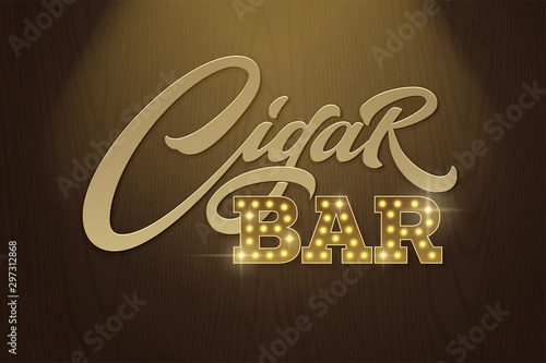 Lettering Cigar Bar in retro style on background of dark brown wood texture. Vector template for design signboards in vintage style. Modern typography, font composition.