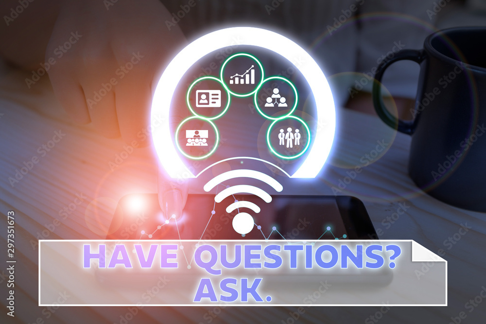 Handwriting text Have Questionsquestion Ask. Conceptual photo something that you say or write to ask a demonstrating Picture photo system network scheme modern technology smart device Handwriting text Have Questionsquestion Ask. Conceptual photo something that you say or write to ask a demonstrating Picture photo system network scheme modern technology smart device