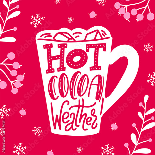 Christmas greeting card with warm winter wishes text. Funny saying with hand drawn typography quote. Vector illustration with branches and berry