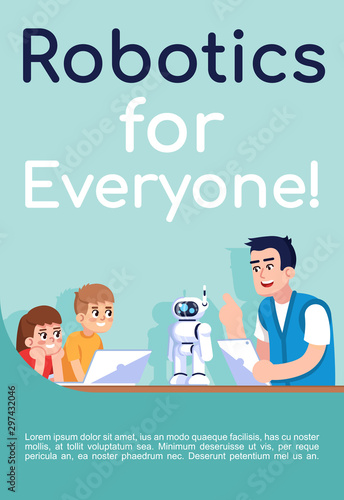 Robotics for everyone poster vector template. After school club. Brochure, cover, booklet page concept design with flat illustrations. Science for kids. Advertising flyer, leaflet, banner layout idea
