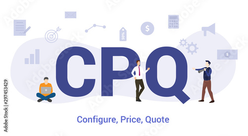 cpq configure price quote concept with big word or text and team people with modern flat style - vector