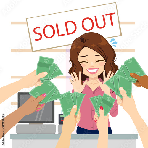 Beautiful stressed clerk on shop with sold out banner and crowd hands offering money take my money concept