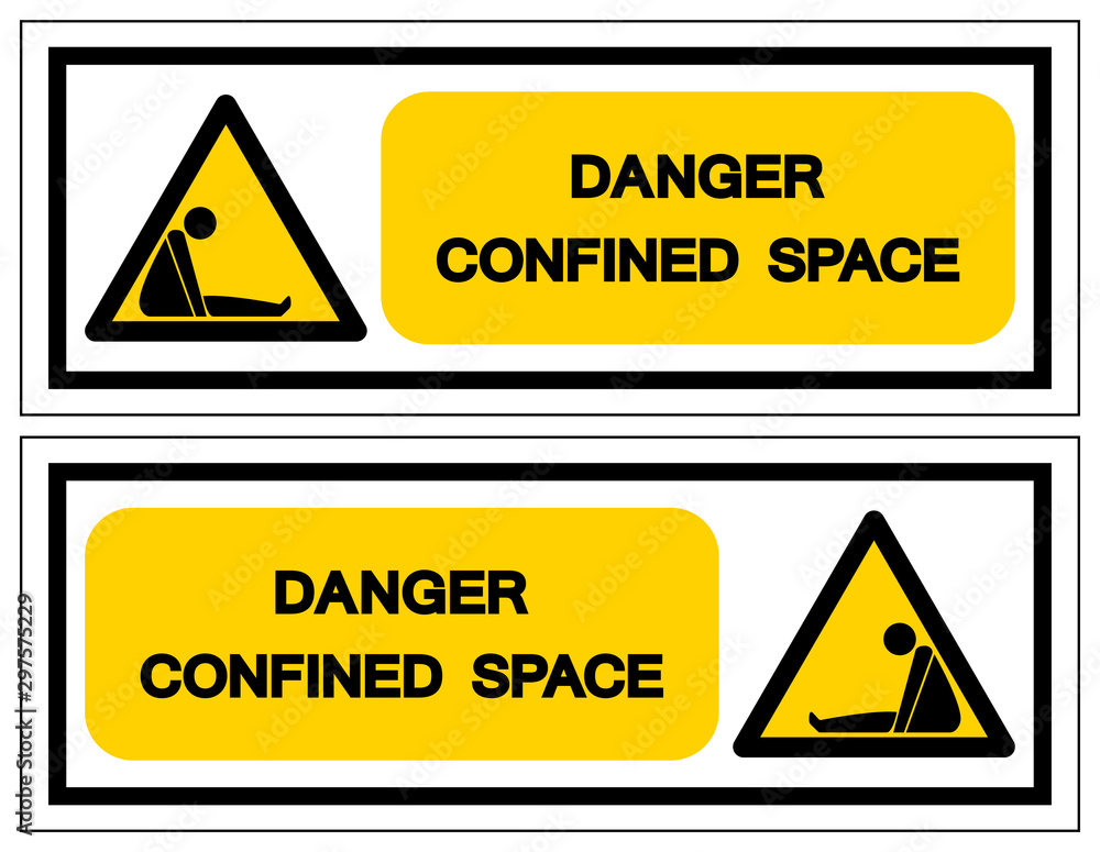 Danger Confined Space Symbol Sign, Vector Illustration, Isolate On White Background Label. EPS10 Danger Confined Space Symbol Sign, Vector Illustration, Isolate On White Background Label. EPS10