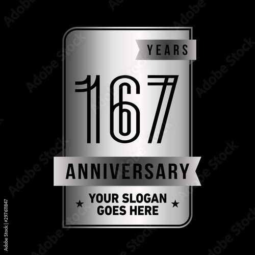 167 years anniversary design template. One hundred and sixty-seven years celebration logo. Vector and illustration.