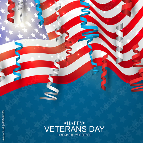 Happy Veterans Day. Honoring all who served. American flag cover. USA National holiday design concept with falling ringlets and confetti. Vector illustration.