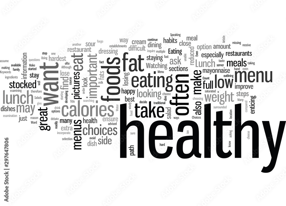 Fototapeta premium How To Make Healthy Choices From A Lunch Menu