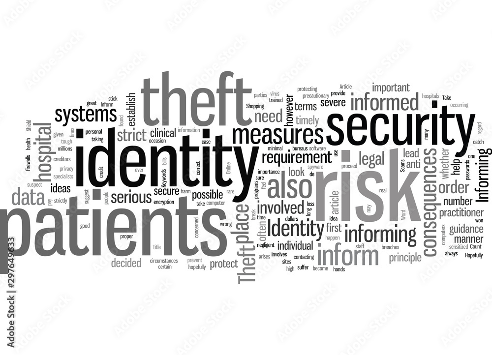 How To Inform Patients About Identity Theft How To Inform Patients About Identity Theft