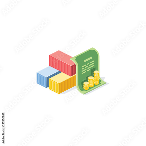 Containers, shipping costs money coins, Declaration. Vector 3d isometric, color web icon, new flat style. Creative illustration design, idea for infographics.