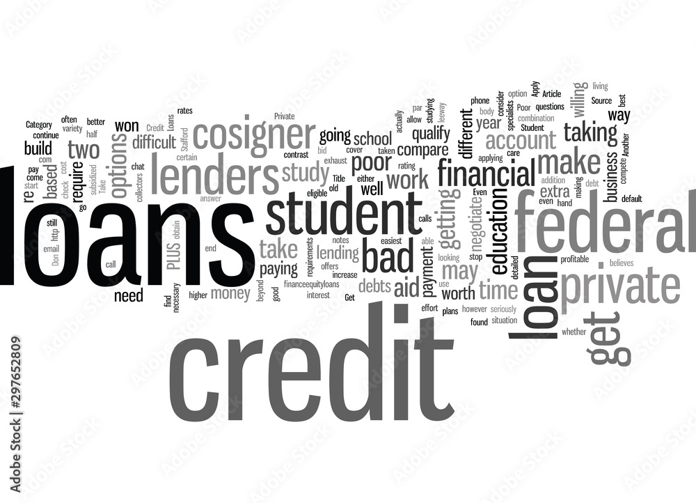 How to Get Poor Credit Student Loans