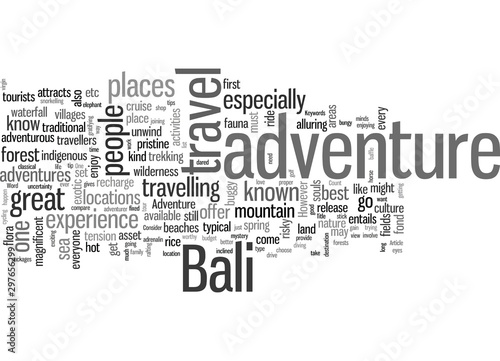 How To Enjoy Adventures In Bali