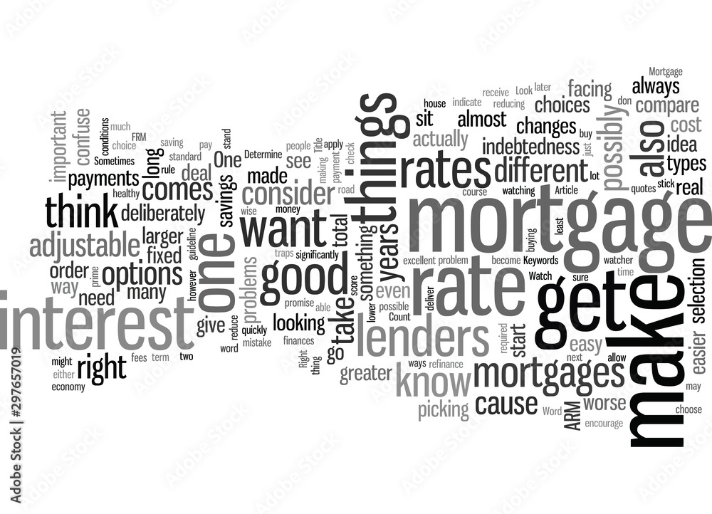 How To Determine Which Mortgage Is Right For You