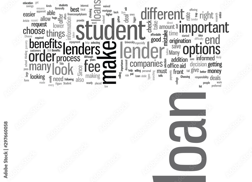 How to Choose a Student Loan Lender How to Choose a Student Loan Lender