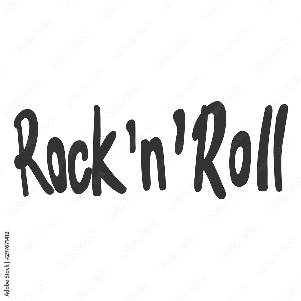 Rock and roll. Sticker for social media content. Vector hand drawn illustration design. Rock and roll. Sticker for social media content. Vector hand drawn illustration design.