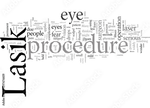 Eliminate Your Fears of Lasik