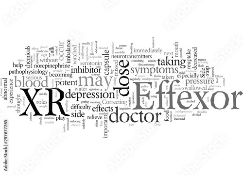 Effexor XR is a potent inhibitor