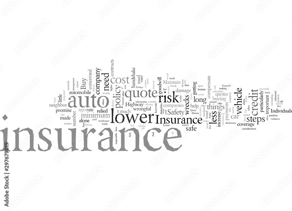 Easy Steps To Lower Your Auto Insurance Quote