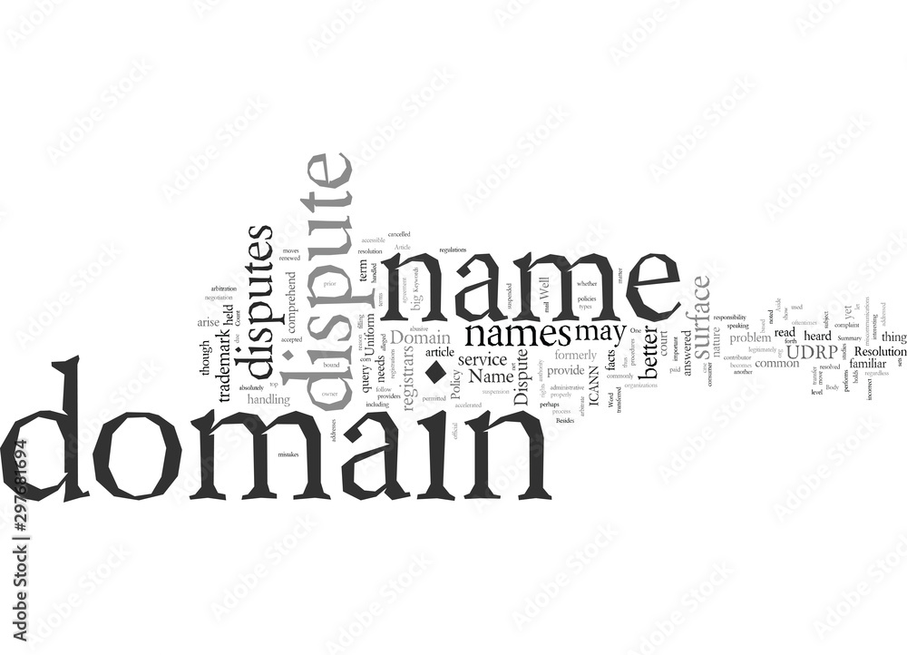 Domain Name Dispute How Do You Do It Domain Name Dispute How Do You Do It