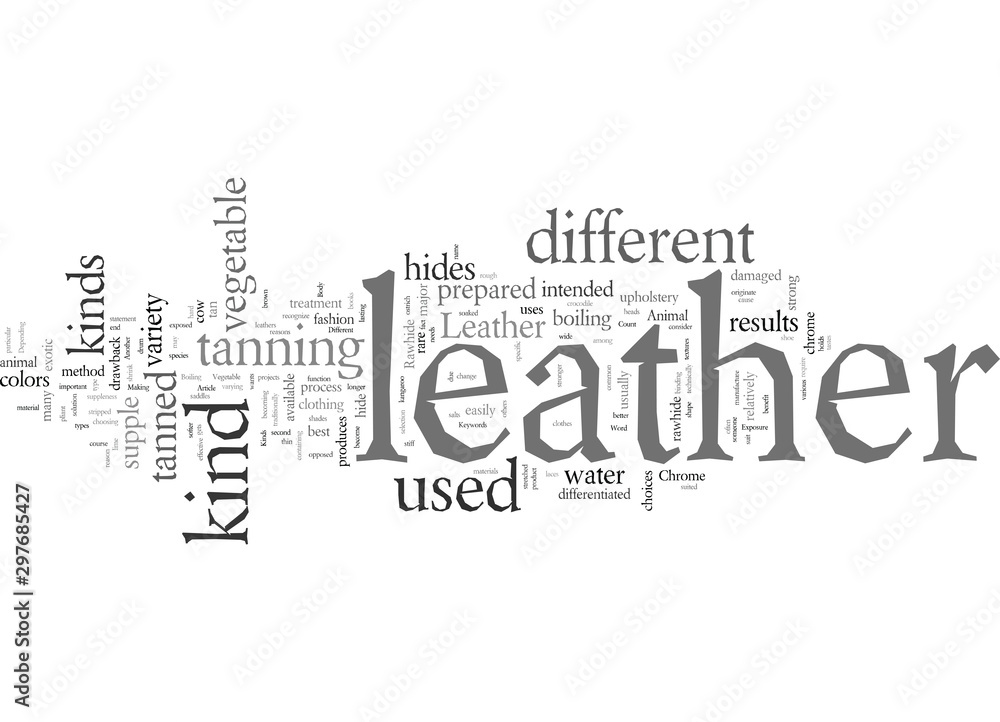Different Kinds Of Leather Different Kinds Of Leather