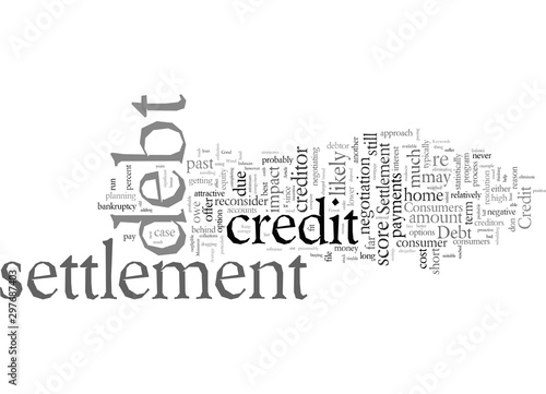 Debt Settlement And Your Credit