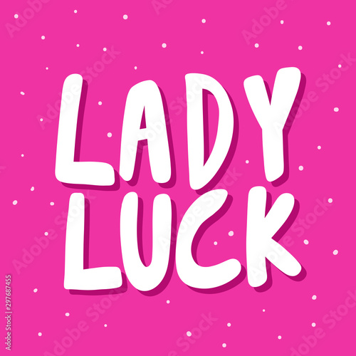 Lady luck. Sticker for social media content. Vector hand drawn illustration design. 