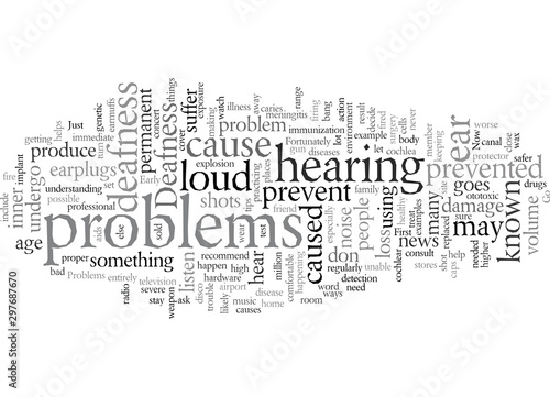 Deafness Problems Can Be Prevented