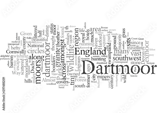 Dartmoor England s Last Great Wilderness