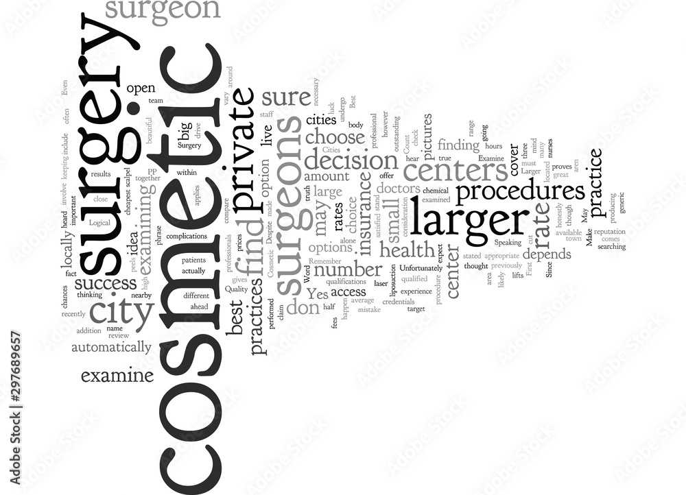 Cosmetic Surgery in Larger Cities Why It May Be Best Cosmetic Surgery in Larger Cities Why It May Be Best