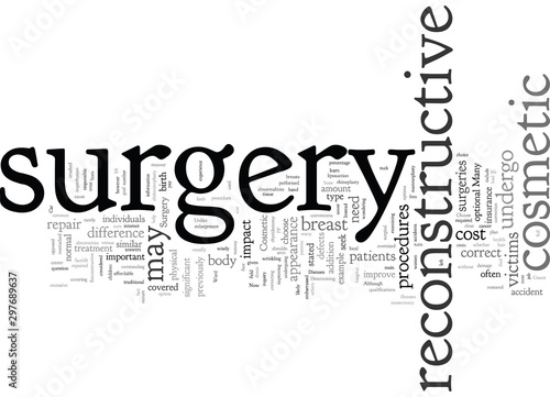Cosmetic Surgery versus Reconstructive Surgery