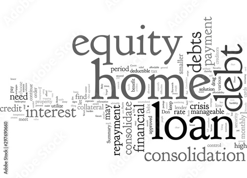 Consolidate Debt With Home Equity as Security