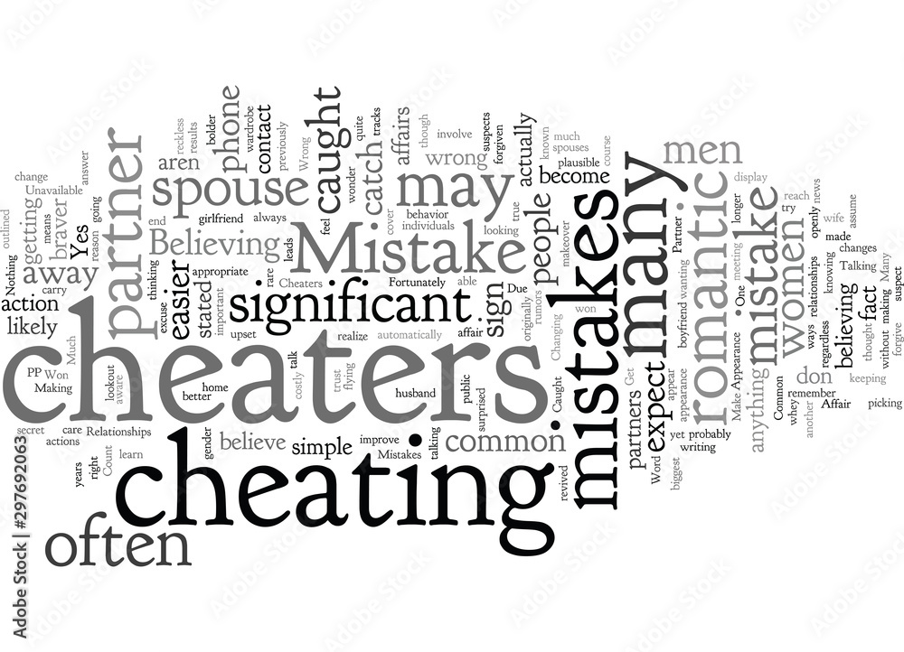 Common Mistakes Cheaters Make In Relationships