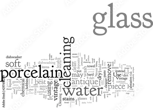 Clean Vintage Glass and Antique Porcelain Safely