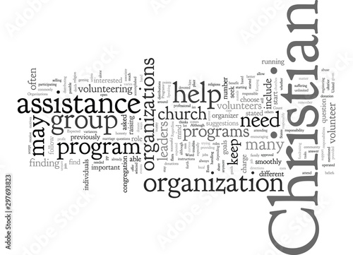 Christian Organizations and Programs What Is Expected Of You