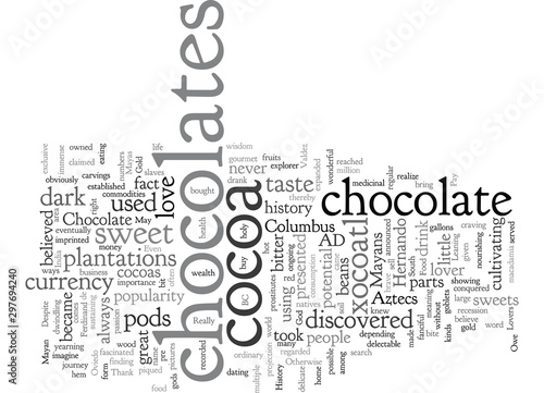 Chocolate Lovers Owe it to History