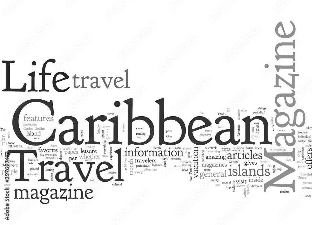 Caribbean Travel and Life Magazine Caribbean Travel and Life Magazine