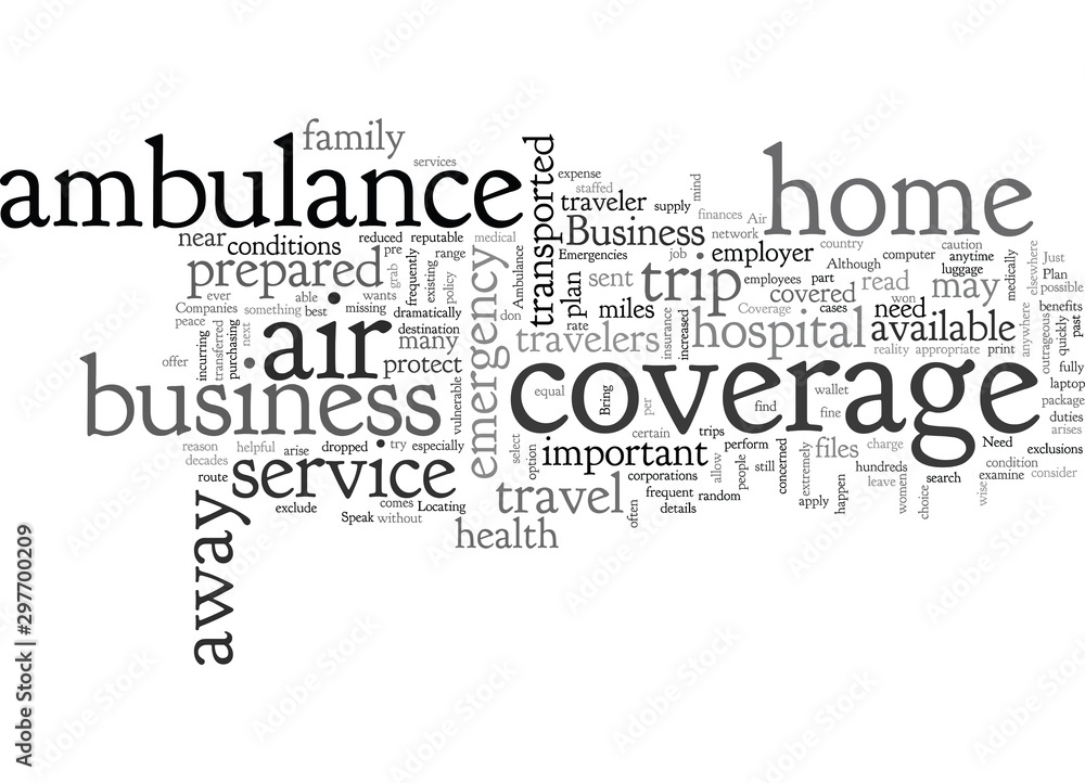 Business Travelers Need Air Ambulance Service Coverage