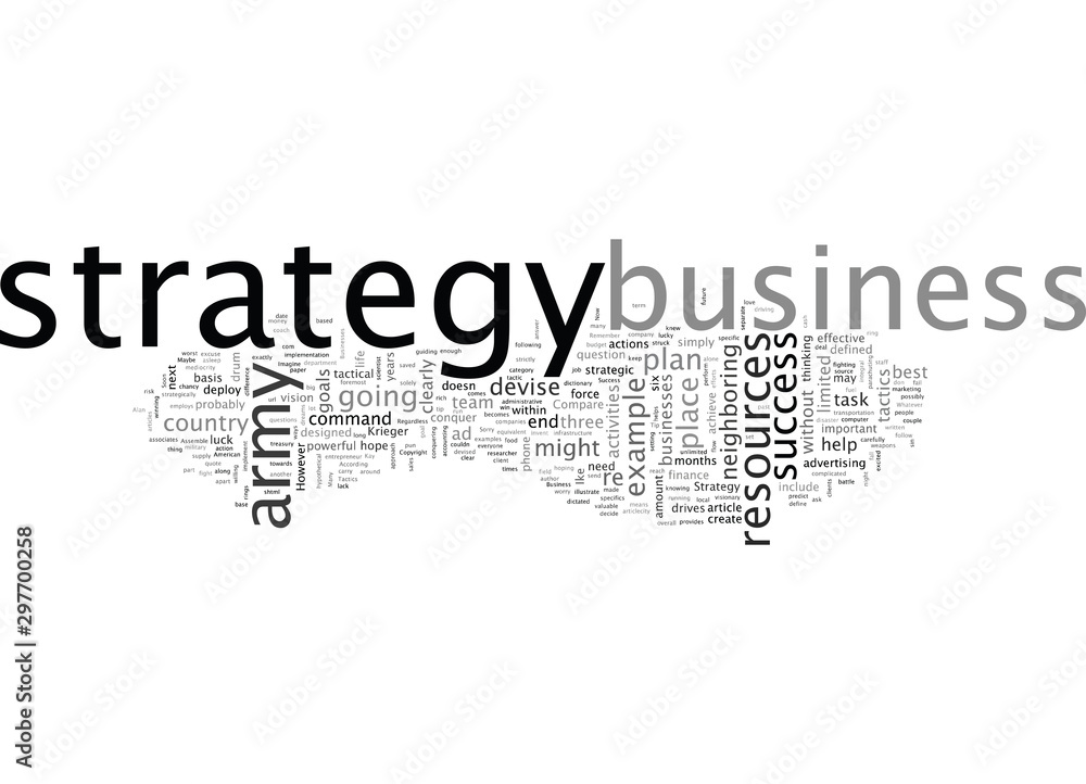 Obraz premium Business Success Tip The Strategy of No Strategy
