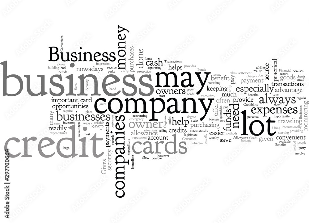 Business Credit Cards and How They Benefit Your Business Business Credit Cards and How They Benefit Your Business