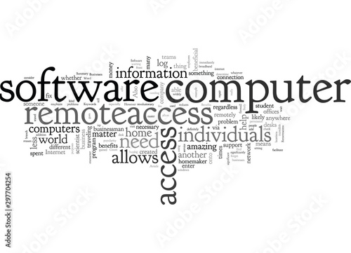 Benefits Of Remoteaccess Software