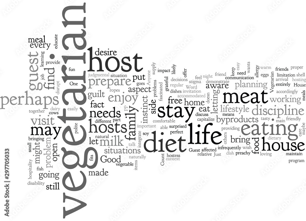 Be a Good House Guest and a Good Vegetarian Be a Good House Guest and a Good Vegetarian
