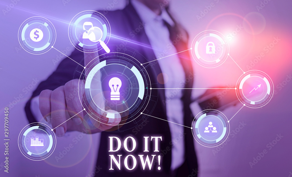 Text sign showing Do It Now. Business photo text not hesitate and start working or doing stuff right away Woman wear formal work suit presenting presentation using smart device Text sign showing Do It Now. Business photo text not hesitate and start working or doing stuff right away Woman wear formal work suit presenting presentation using smart device