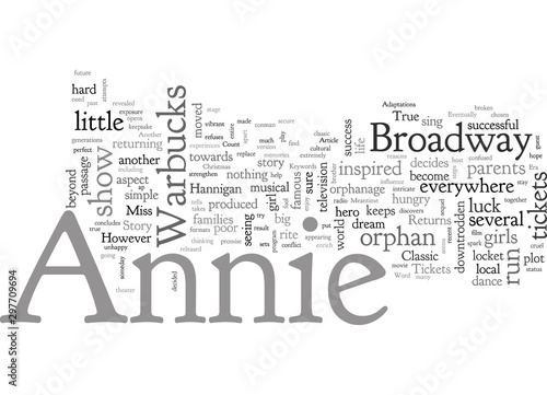 Annie Tickets A True Broadway Classic Returns