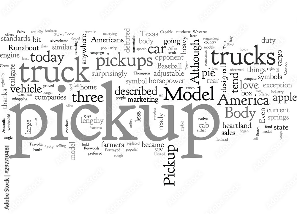 America s Love Affair With The Pickup Truck