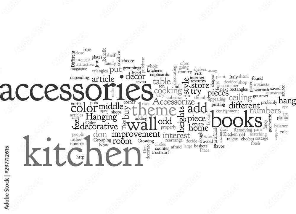 Accessorize Your Kitchen Accessorize Your Kitchen