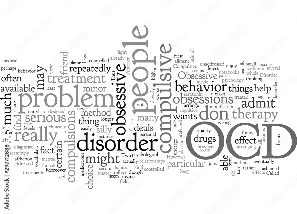 About Obsessive Compulsive Disorder OCD About Obsessive Compulsive Disorder OCD
