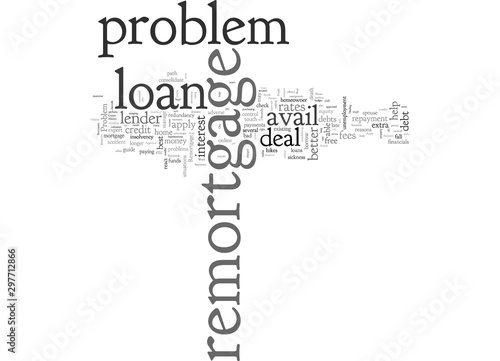 About Problem Remortgage