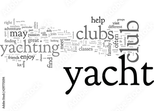 A Yacht Club That is Right for You