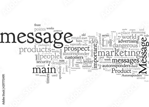 A Simple Way To Create Effective Autoresponder Messages