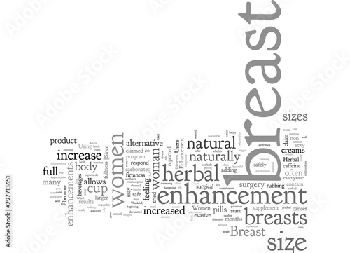 A safe non evasive alternative to surgery for Breast Enhancement