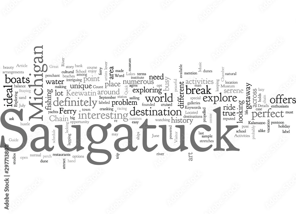 A Quick Visitor s Guide to Saugatuck Michigan A Quick Visitor s Guide to Saugatuck Michigan